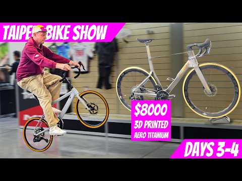 TAIPEI BIKE SHOW - DAY 3: 3D Printed Ti Aero