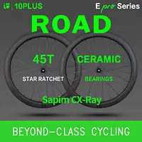 10PLUS Ceramic Bearing 45T Star Ratchet Carbon Wheels E Series Pro Sapim Cx Ray Disc Brake 700c Lightweight Road Racing Wheelset