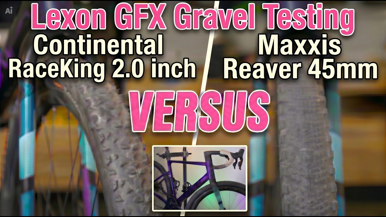Lexon GFX Gravel Testing + Raceking versus Reaver tires